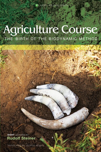 Agriculture Course, Rudolf Steiner