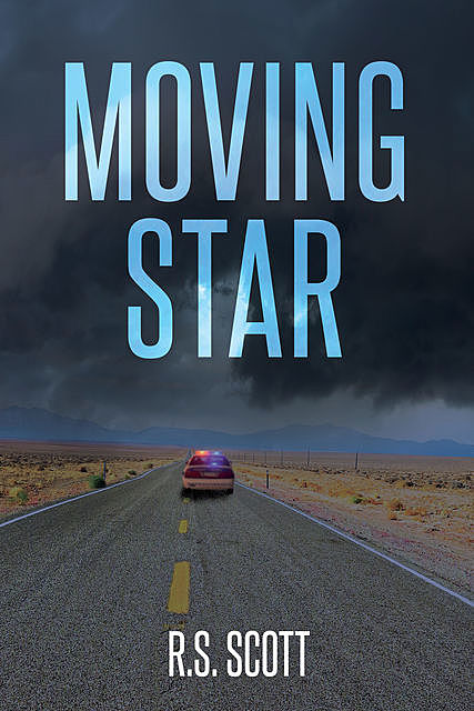 Moving Star, R.S. Scott