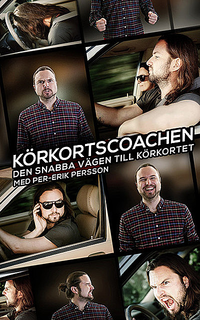 Körkortscoachen : Den snabba vägen till körkortet, Per-Erik Persson