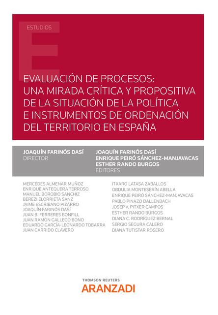 Evaluación de procesos: una mirada crítica y propositiva de la situación de la política e instrumentos de Ordenación del Territorio en España, Joaquín Farinós Dasí