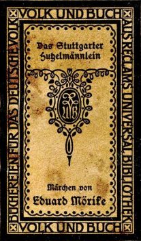 Das Stuttgarter Hutzelmännlein, Eduard Mörike