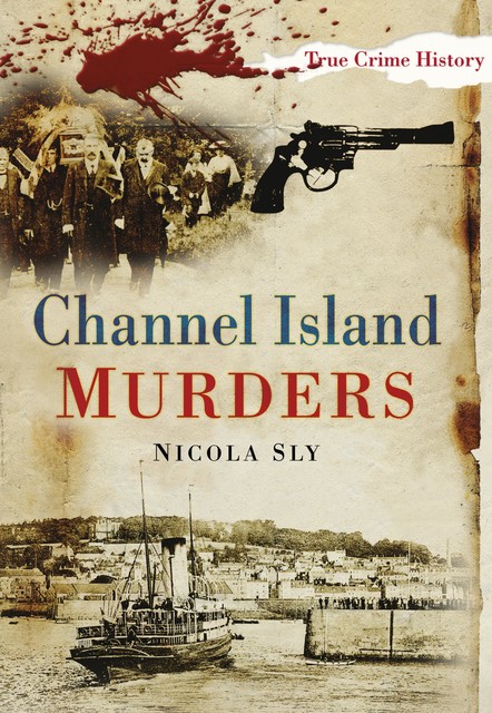 Channel Island Murders, Nicola Sly