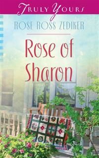 Rose of Sharon, Rose Ross Zediker