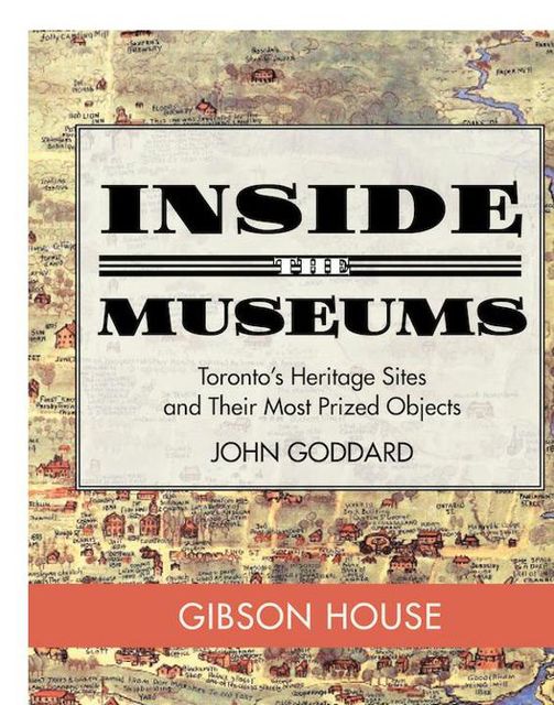 Inside the Museum — Gibson House, John Goddard