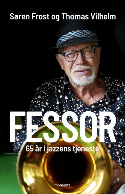 Fessor, Thomas Vilhelm, Søren Frost