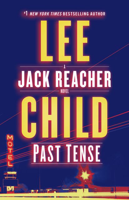 Past Tense (Jack Reacher #23), Lee Child