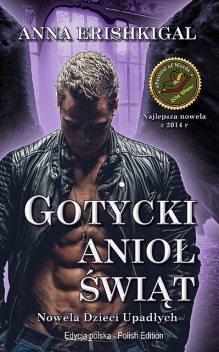 Gotycki Anioł Świąt (edycja polska), Anna Erishkigal