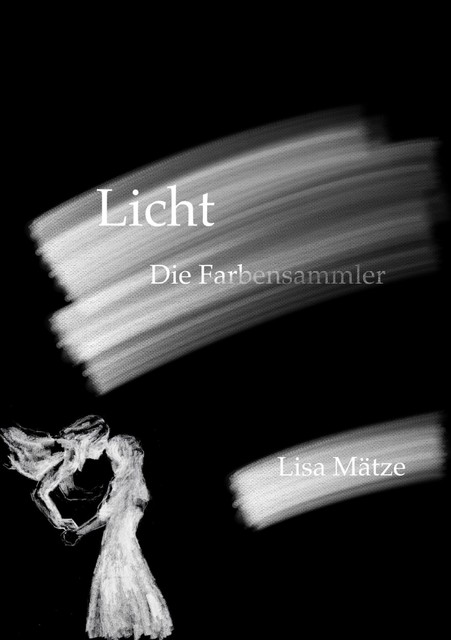 Licht, Lisa Mätze