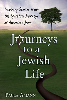 Journeys to a Jewish Life, Paula Amann