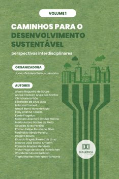 Caminhos para o Desenvolvimento Sustentável – perspectivas interdisciplinares, Joana Gabriela Barbosa Amorim