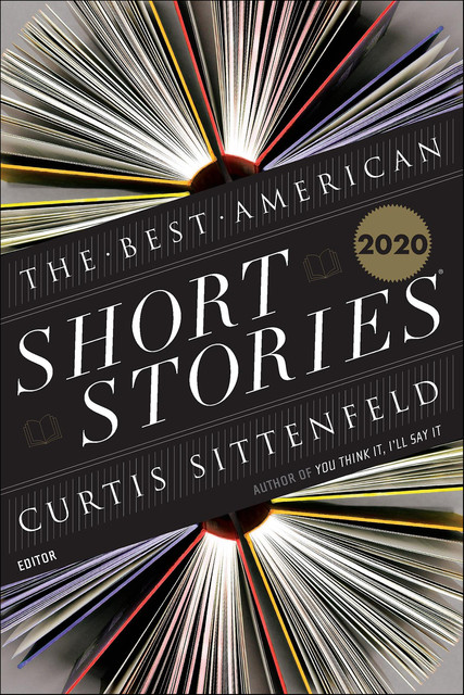 The Best American Short Stories 2020, Curtis Sittenfeld, Heidi Pitlor