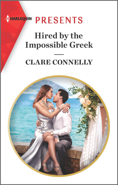 Hired by the Impossible Greek, Clare Connelly