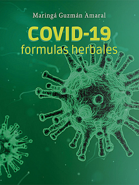 COVID-19: Fórmulas herbales, Maringá Guzmán Amaral