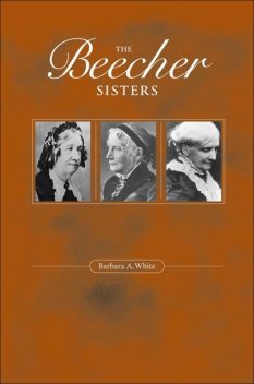 The Beecher Sisters, Barbara White