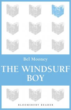 The Windsurf Boy, Bel Mooney