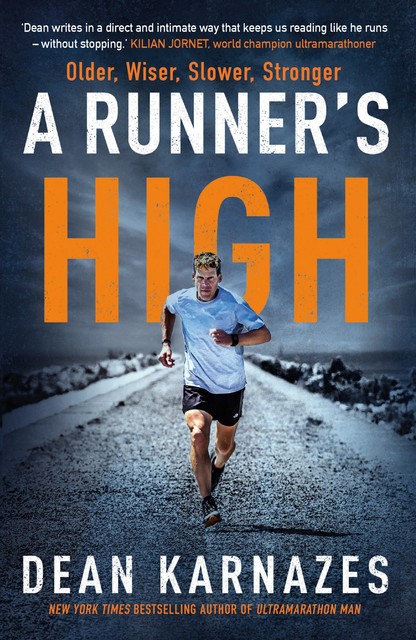 A Runner's High, Dean Karnazes