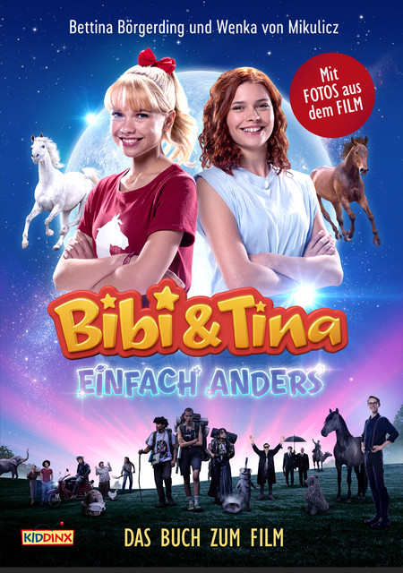 Bibi & Tina – Einfach anders – Das Buch zum Film, Bettina Börgerding, Wenka von Mikulicz