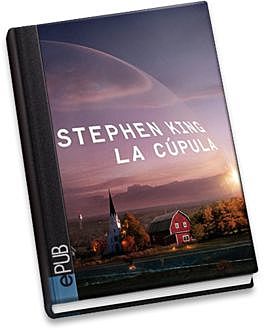 La cúpula, Stephen King