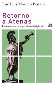 Retorno a Atenas, José Luis Moreno Pestaña