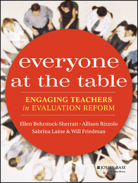 Everyone at the Table, Allison Rizzolo, Ellen Behrstock-Sherratt, Sabrina W.Laine, Will Friedman
