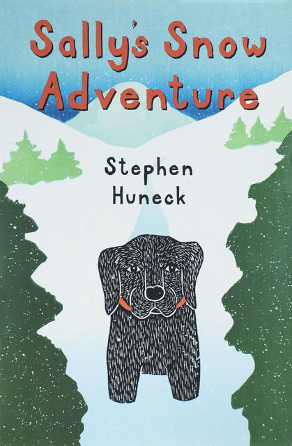 Sally's Snow Adventure, Stephen Huneck