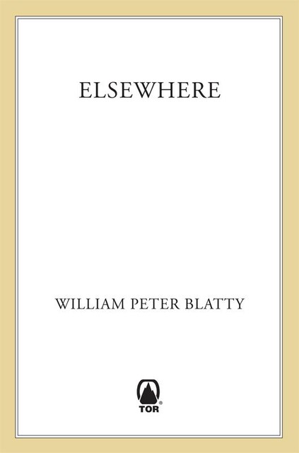 Elsewhere, William Peter Blatty