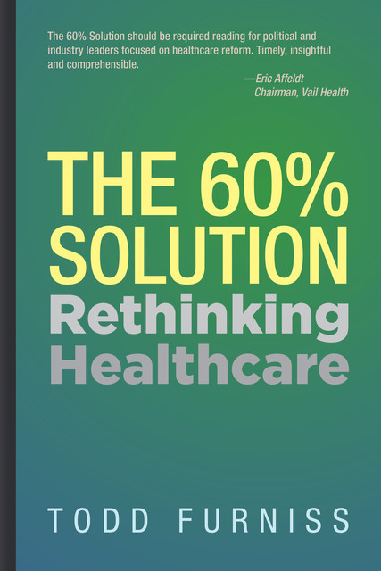 The 60% Solution, Todd Furniss