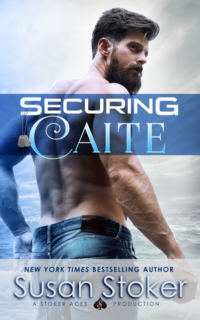 Securing Caite, Susan Stoker