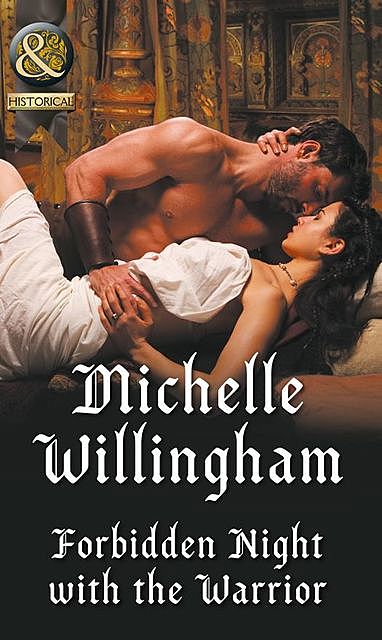 Forbidden Night With The Warrior, Michelle Willingham