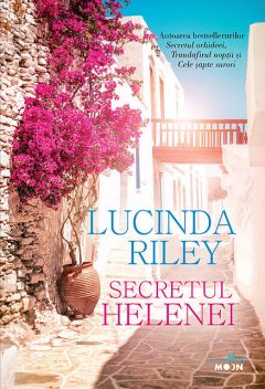 Secretul Helenei, Lucinda Riley