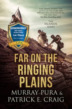 Far On The Ringing Plains, Murray Pura, Patrick E.Craig