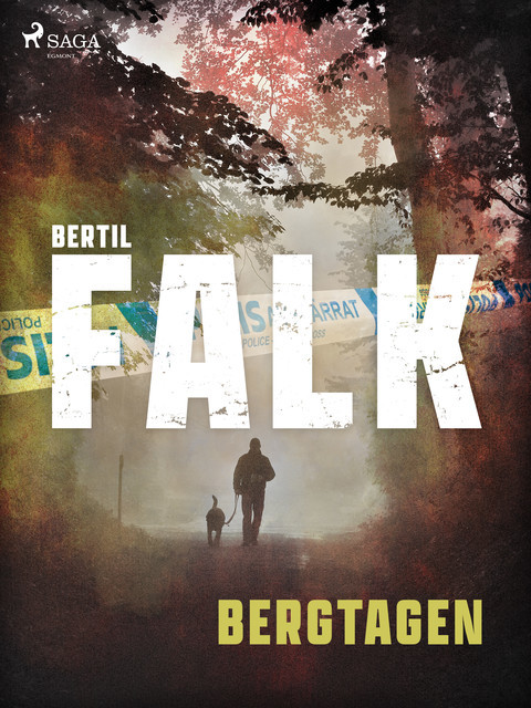 Bergtagen, Bertil Falk