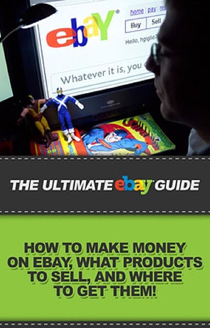 The Ultimate eBay Guide, Ben Robbins
