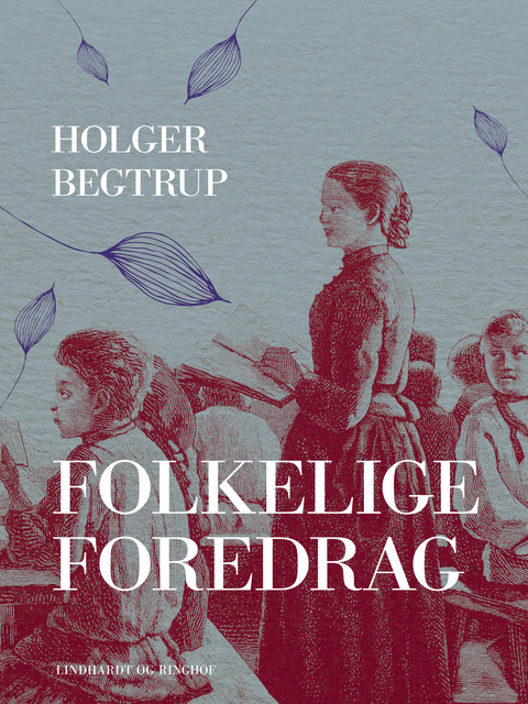 Folkelige foredrag, Holger Begtrup