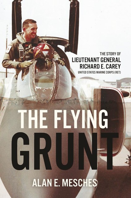 The Flying Grunt, Alan E. Mesches