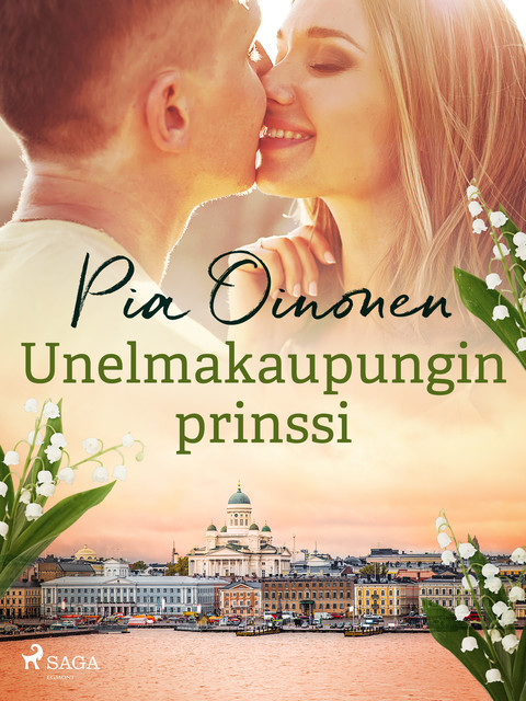 Unelmakaupungin prinssi, Pia Oinonen