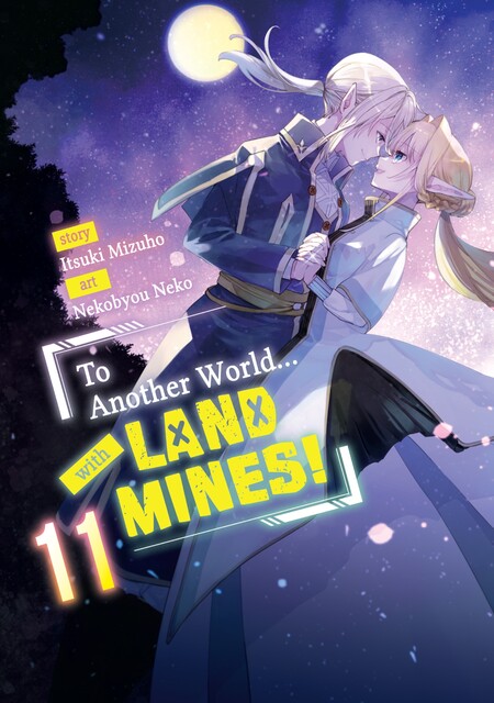 To Another World… with Land Mines! Volume 11, Itsuki Mizuho