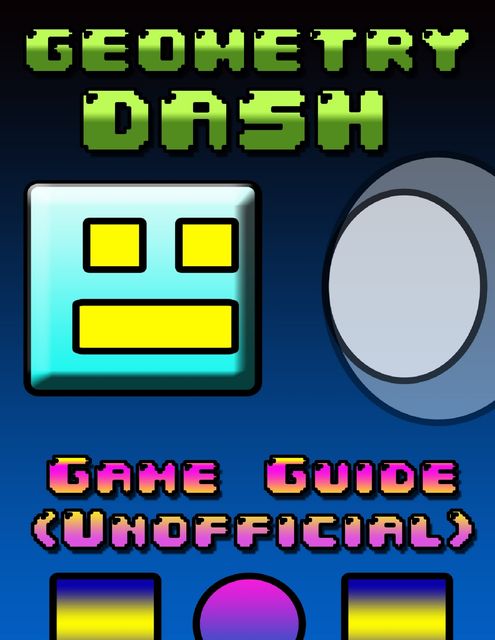 Geometry Dash Game Guide (Unofficial), Kinetik Gaming
