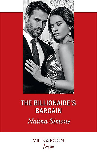 The Billionaire's Bargain, Naima Simone