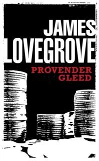 Provender Gleed, James Lovegrove