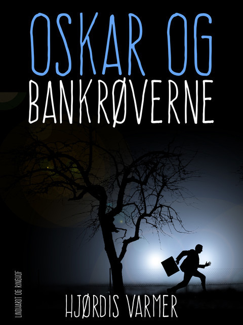 Oskar og bankrøverne, Hjørdis Varmer