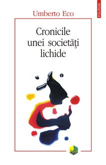 Cronicile unei societăți lichide, Umberto Eco