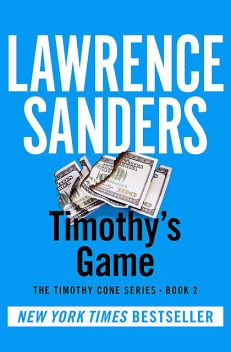 Timothy's Game, Lawrence Sanders
