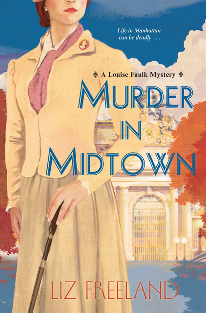 Murder in Midtown, Liz Freeland