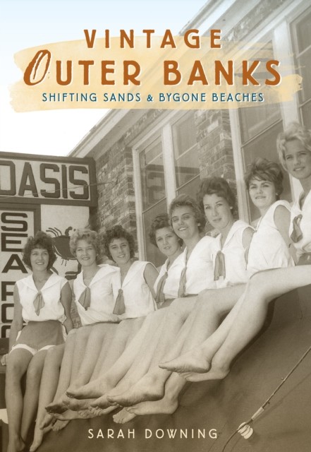 Vintage Outer Banks, Sarah Downing