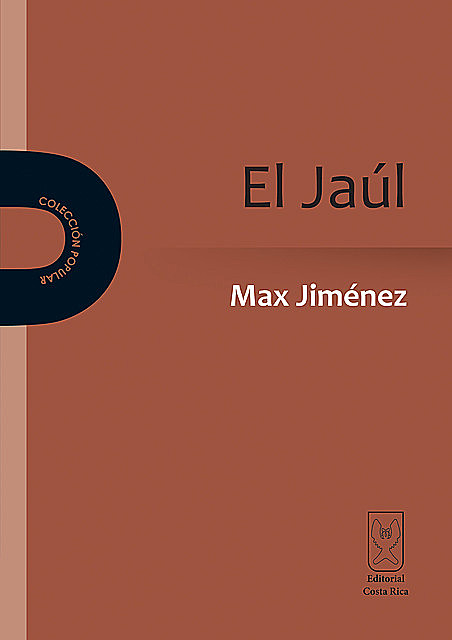 El Jaúl, Max Jiménez