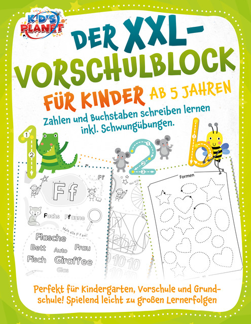 Der XXL-Vorschulblock für Kinder ab 5 Jahren: Zahlen und Buchstaben schreiben lernen inkl. Schwungübungen. Perfekt für Kindergarten, Vorschule und Grundschule! Spielend leicht zu großen Lernerfolgen, Emma Lavie