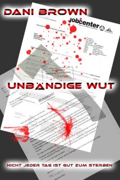 Unbändige Wut, Dani Brown