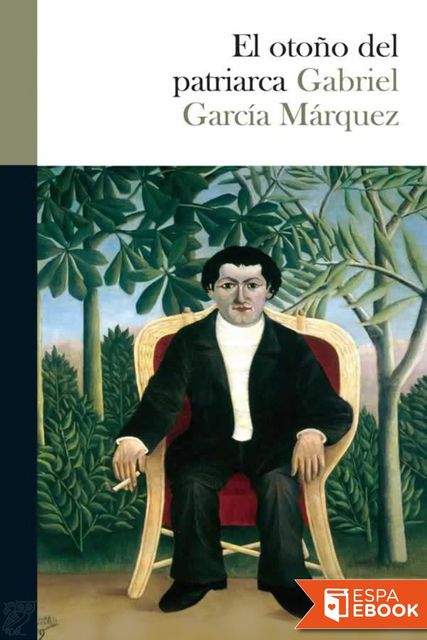 El otoño del patriarca, Gabriel García Márquez