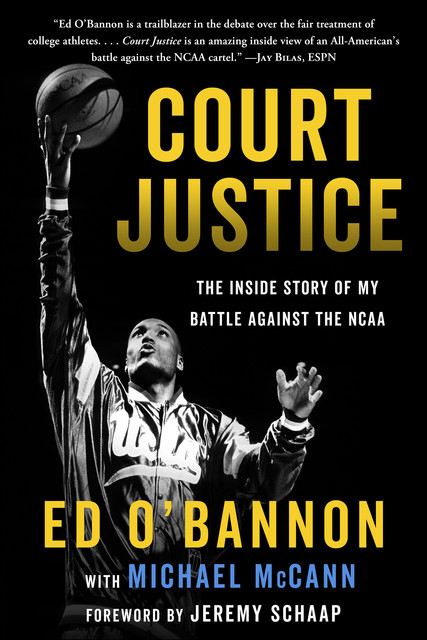 Court Justice, Michael McCann, Ed O'Bannon